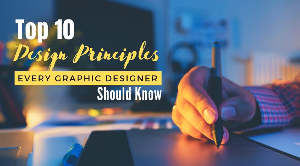 Top-10-Design-Principles-Every-Graphic-Designer-Should-Know